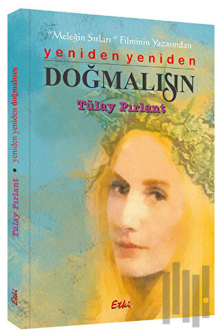 Yeniden Yeniden Doğmalısın