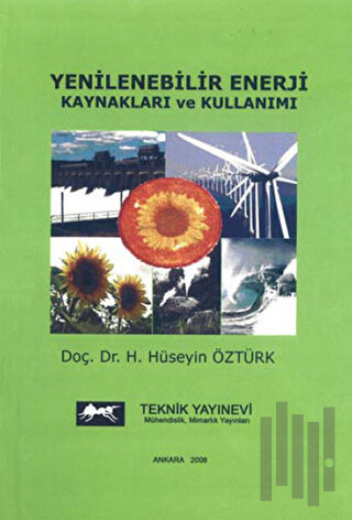 Yenilebilir Enerji Kaynakları ve Kullanımı