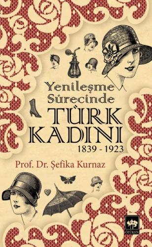 Yenileşme Sürecinde Türk Kadını | Kitap Ambarı