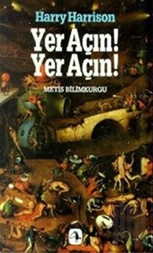 Yer Açın! Yer Açın!