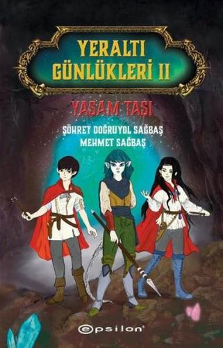 Yeraltı Günlükleri 11 - Yaşam Taşı | Kitap Ambarı