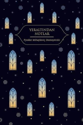 Yeraltından Notlar (Ciltli)