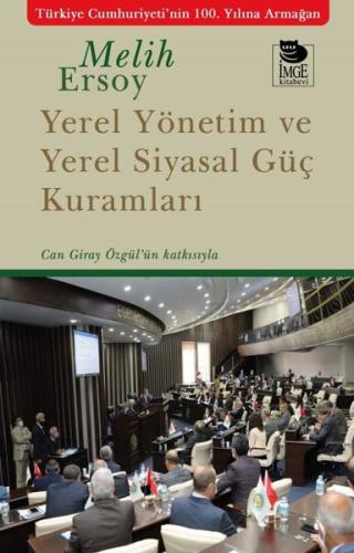 Yerel Yönetim ve Yerel Siyasal Güç Kuramları | Kitap Ambarı