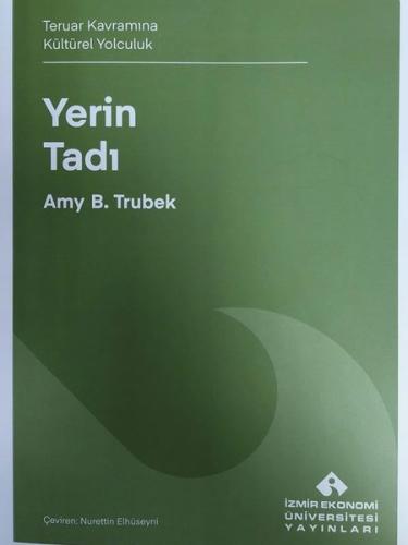 Yerin Tadı - Teruar Kavramına Kültürel Yolculuk