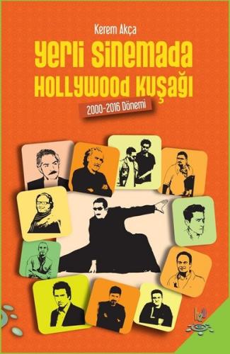 Yerli Sinemada Hollywood Kuşağı 200