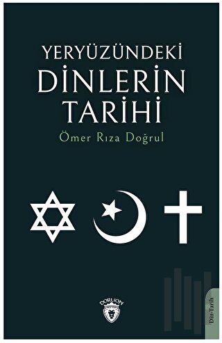 Yeryüzündeki Dinlerin Tarihi