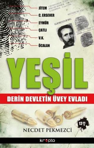 Yeşil - Derin Devletin Üvey Evladı | Kitap Ambarı