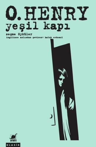 Yeşil Kapı-Seçme Öyküler | Kitap Ambarı