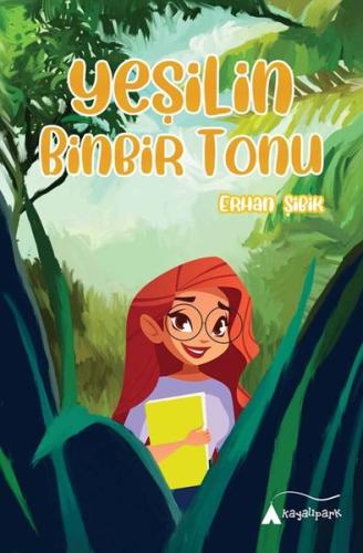 Yeşilin Binbir Tonu | Kitap Ambarı