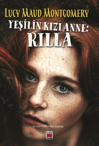 Yeşilin Kızı Anne: Rilla | Kitap Ambarı