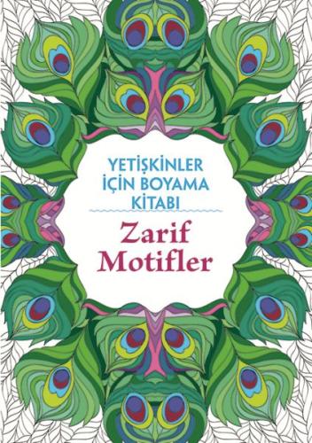 Yetişkinler İçin Boyama Kitabı - Zarif Motifler