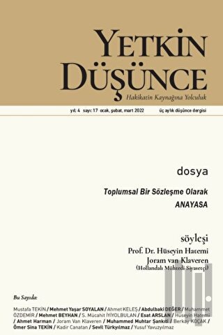 Yetkin Düşünce Dergisi Yıl: 4 Sayı: 17 - Ocak. Şubat, Mart 2022