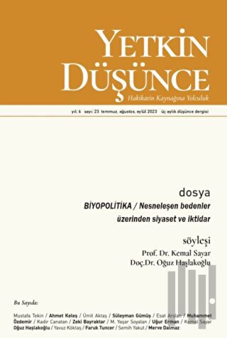 Yetkin Düşünce Dergisi Yıl: 6 Sayı 23 - Temmuz, Ağustos, Eylül 2023