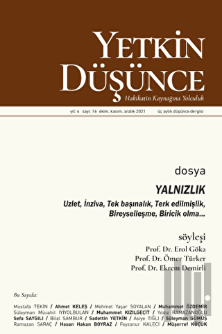 Yetkin Düşünce Sayı 16 - Yalnızlık Uzlet, İnziva, Bireysellik