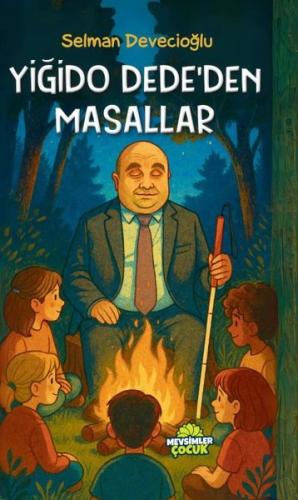 Yiğido Dede'den Masallar | Kitap Ambarı