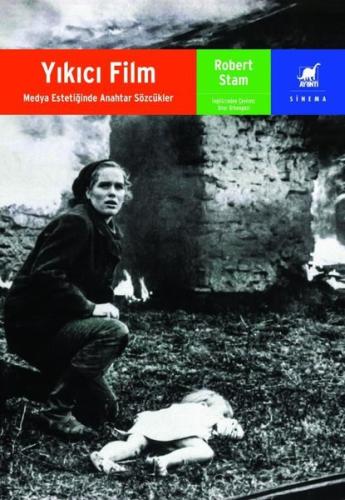 Yıkıcı Film - Medya Estetiğinde Anahtar Sözcükler