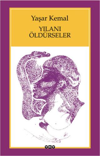 Yılanı Öldürseler | Kitap Ambarı