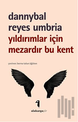 Yıldırımlar için Mezardır Bu Kent