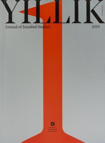 Yıllık: Annual of Istanbul Studies 1-2019