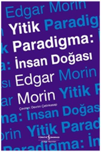 Yitik Paradigma: İnsan Doğası