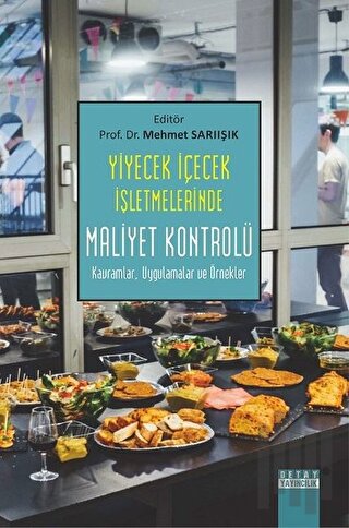Yiyecek İçecek İşletmelerinde Maliyet Kontrolü | Kitap Ambarı