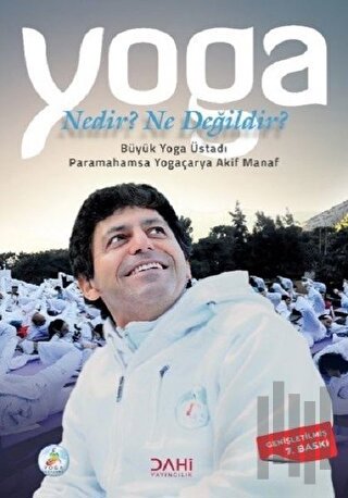 Yoga Nedir? Ne Değildir?