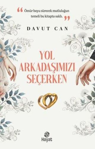 Yol Arkadaşımızı Seçerken | Kitap Ambarı