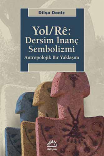 YOL/RE: Dersim İnanç Sembolizmi