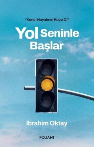 Yol Seninle Başlar | Kitap Ambarı