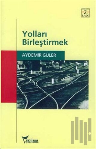 Yolları Birleştirmek