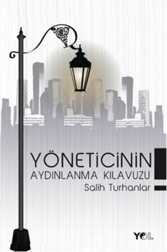 Yöneticinin Aydınlanma Kılavuzu | Kitap Ambarı