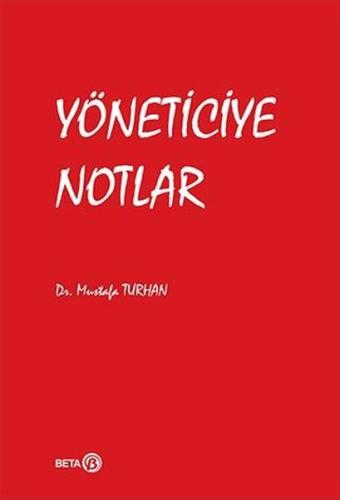Yöneticiye Notlar