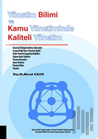 Yönetim Bilimi ve Kamu Yönetiminde Kaliteli Yönetim