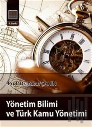 Yönetim Bilimi ve Türk Kamu Yönetimi