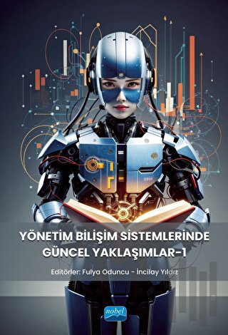 Yönetim Bilişim Sistemlerinde Güncel Yaklaşımlar