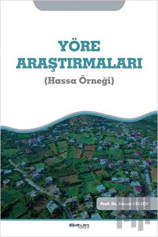 Yöre Araştırmaları (Hassa Örneği)