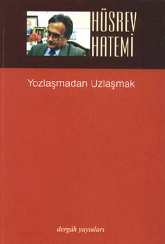 Yozlaşmadan Uzlaşmak