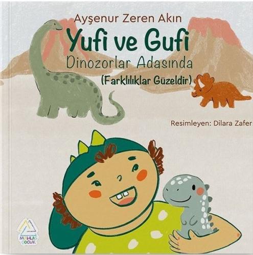 Yufi ve Gufi Dinozorlar Adasında - Farklılıklar Güzeldir