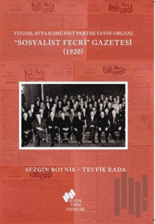 Yugoslavya Komünist Partisi Yayın Organı Sosyalist Fecri Gazetesi (1920)