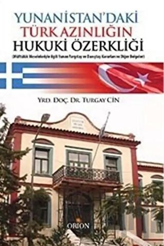 Yunanistan’daki Türk Azınlığın Hukuki Özerkliği