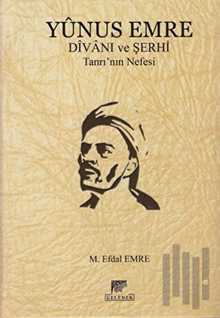 Yunus Emre Divanı ve Şerhi (Ciltli)