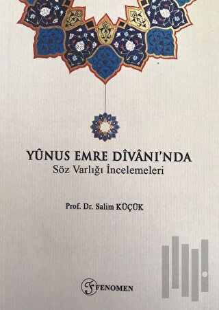 Yunus Emre Divanı'nda Söz Varlığı İncelemeleri