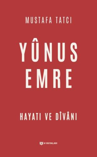 Yunus Emre: Hayatı ve Divanı | Kitap Ambarı