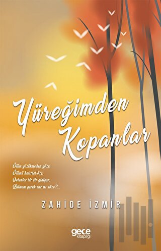 Yüreğimden Kopanlar