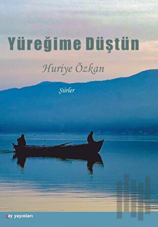 Yüreğime Düştün