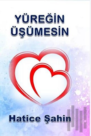 Yüreğin Üşümesin