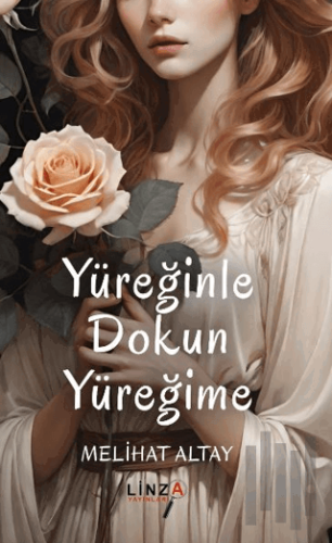 Yüreğinle Dokun Yüreğime