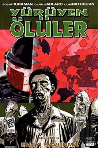 Yürüyen Ölüler 5 - En İyi Savunma