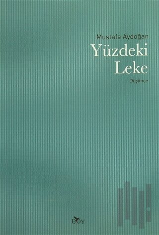 Yüzdeki Leke | Kitap Ambarı