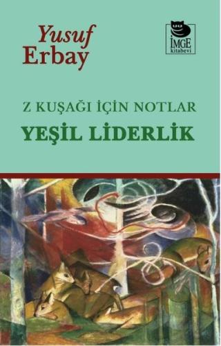 Z Kuşağı İçin Notlar Yeşil Liderlik